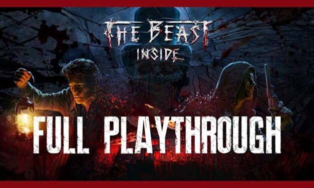 The Beast Inside – Full Playthrough