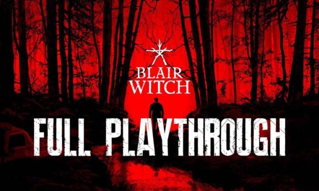 Blair Witch – Full Playthrough