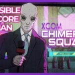 XCOM Chimera Squad – Impossible Hardcore Ironman Full Playthrough