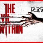 The Evil Within – Full Playthrough