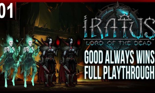 Iratus: Lord of the Dead – Full Playthrough (Good Always Wins Hardest Difficulty)