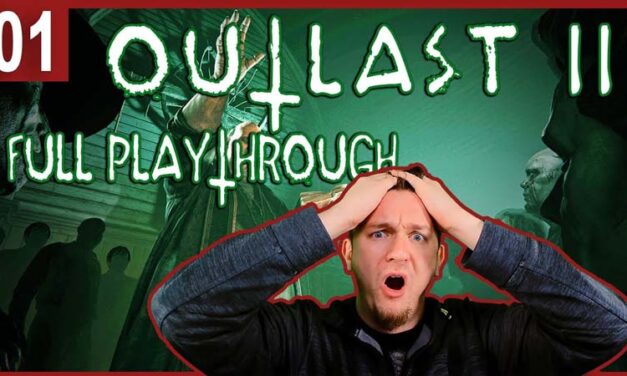 Outlast 2 – Full Playthrough