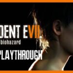 Resident Evil 7: Biohazard – Full Playthrough