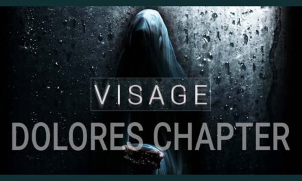VISAGE: The Dolores Chapter [Full Chapter Playthrough]